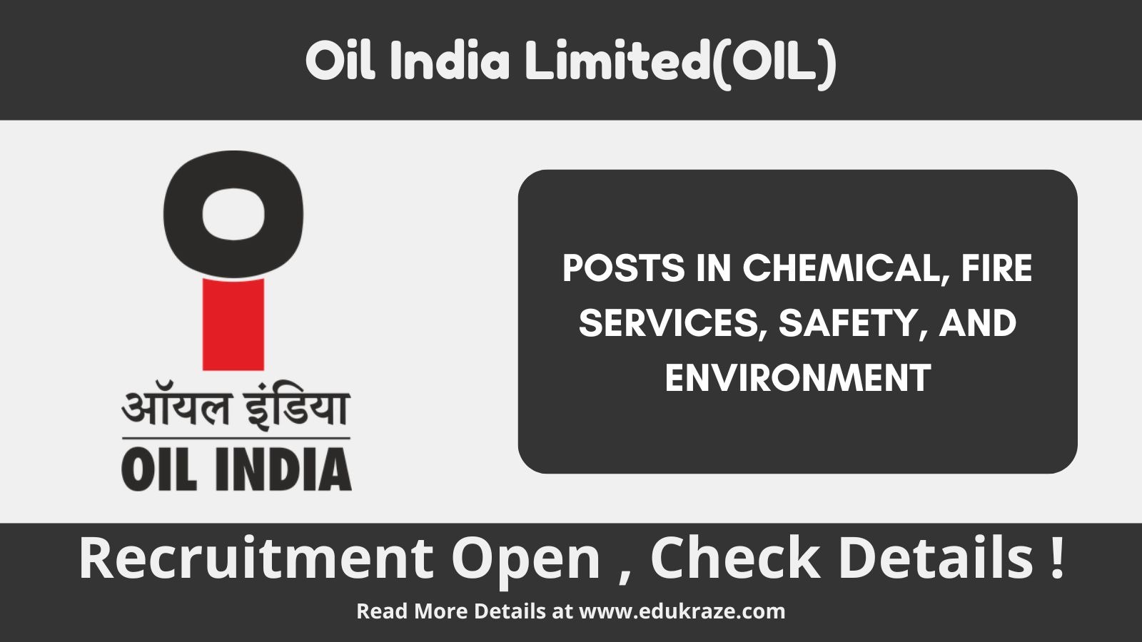Oil India Limited Recruitment Out, Check Notification Here!