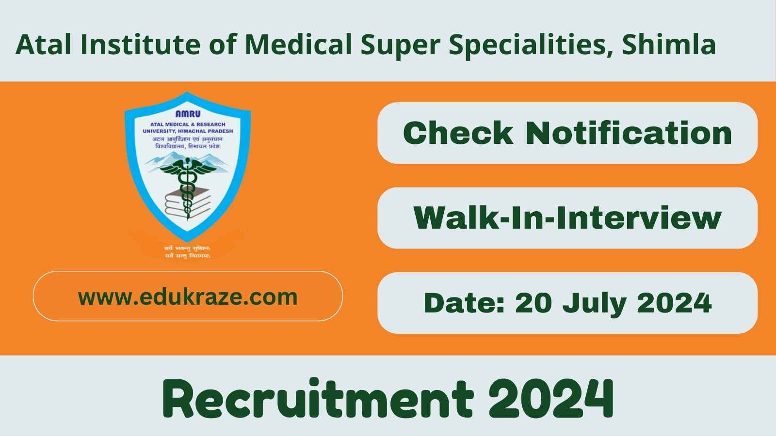 Walk-in Interview at Atal Institute of Medical Super Specialities, Shimla