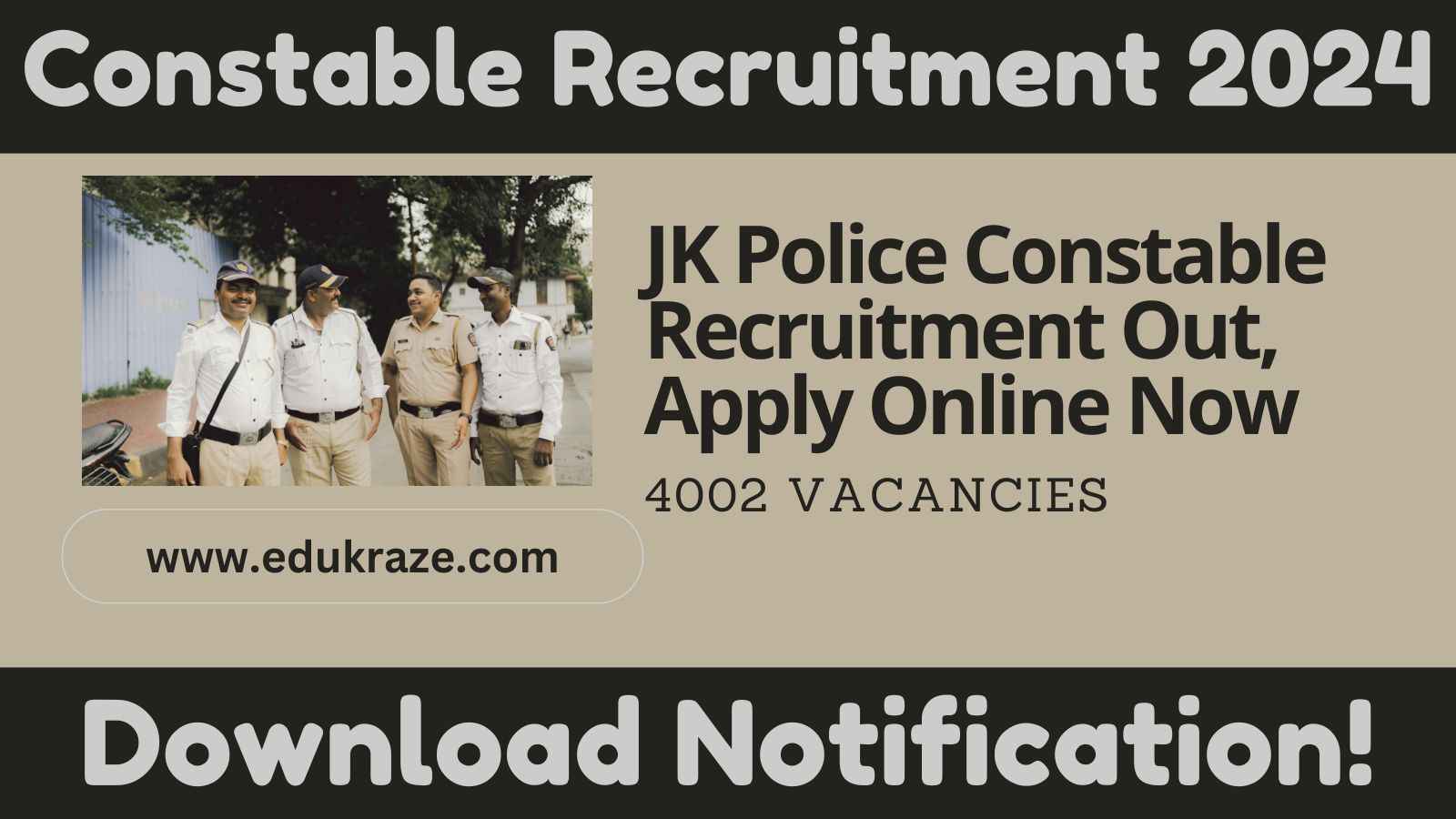 JK Police Constable Recruitment 2024 Released for 4,002 Vacancies, Apply Online Now!