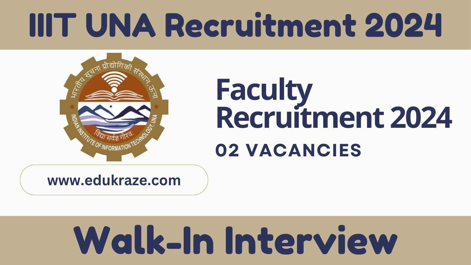 IIIT Una Faculty Recruitment 2024: Walk-In Interview for 02 Faculty Posts