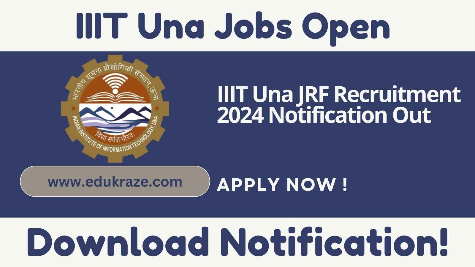 IIIT Una JRF Recruitment 2024 Notification Out