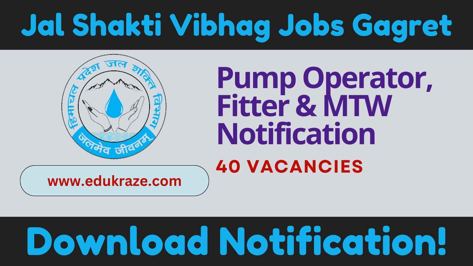 Jal Shakti Vibhag Gagret Recruitment 2024 40 Vacancies for Pump Operator, Fitter & MTW