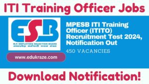 MPESB ITI Training Officer (ITITO) Recruitment Test 2024, Notification Out for 450 Posts