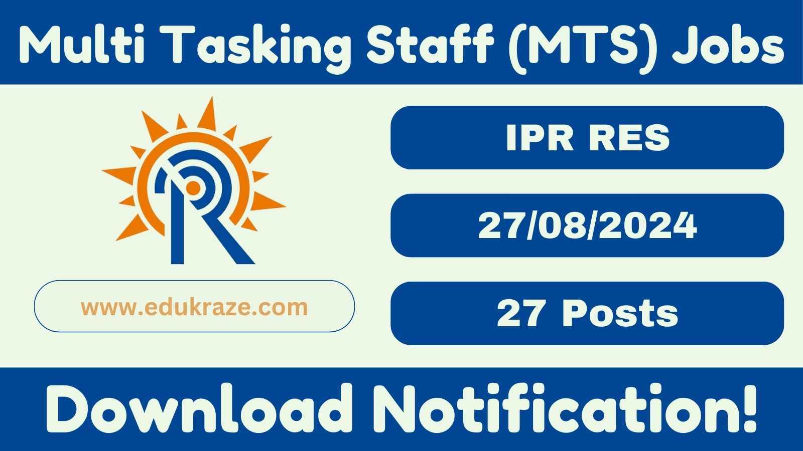 Multi Tasking Staff (MTS) Recruitment 2024 out at IPR RES, Apply Online for 27 Posts