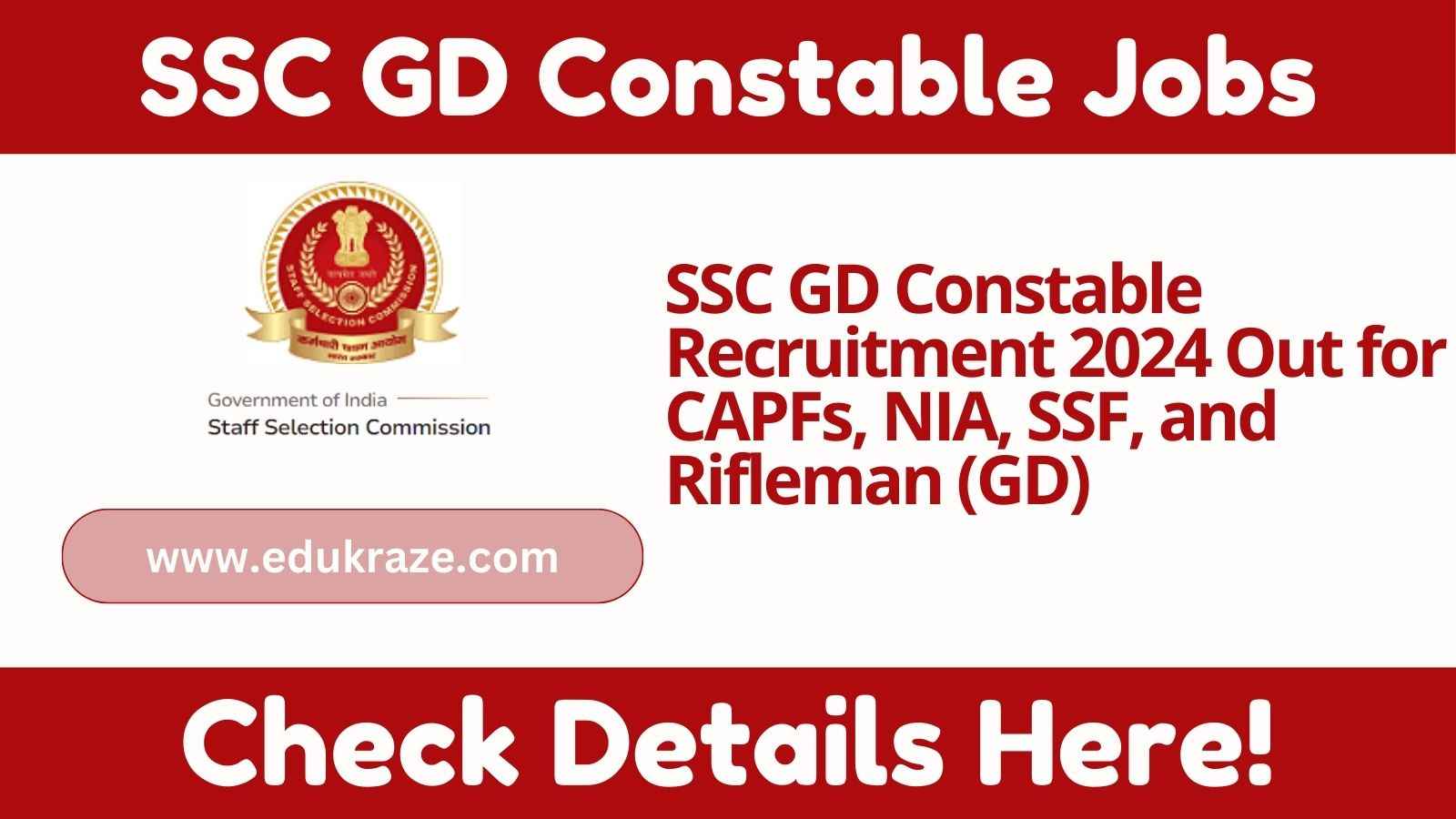 SSC GD Constable Recruitment 2024 Out for CAPFs, NIA, SSF, and Rifleman (GD)