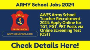 TGT, PGT, PRT Jobs at AWES, Apply Online