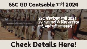 SSC GD Constable Notification 2025: Apply for 39,481 Vacancies Now!