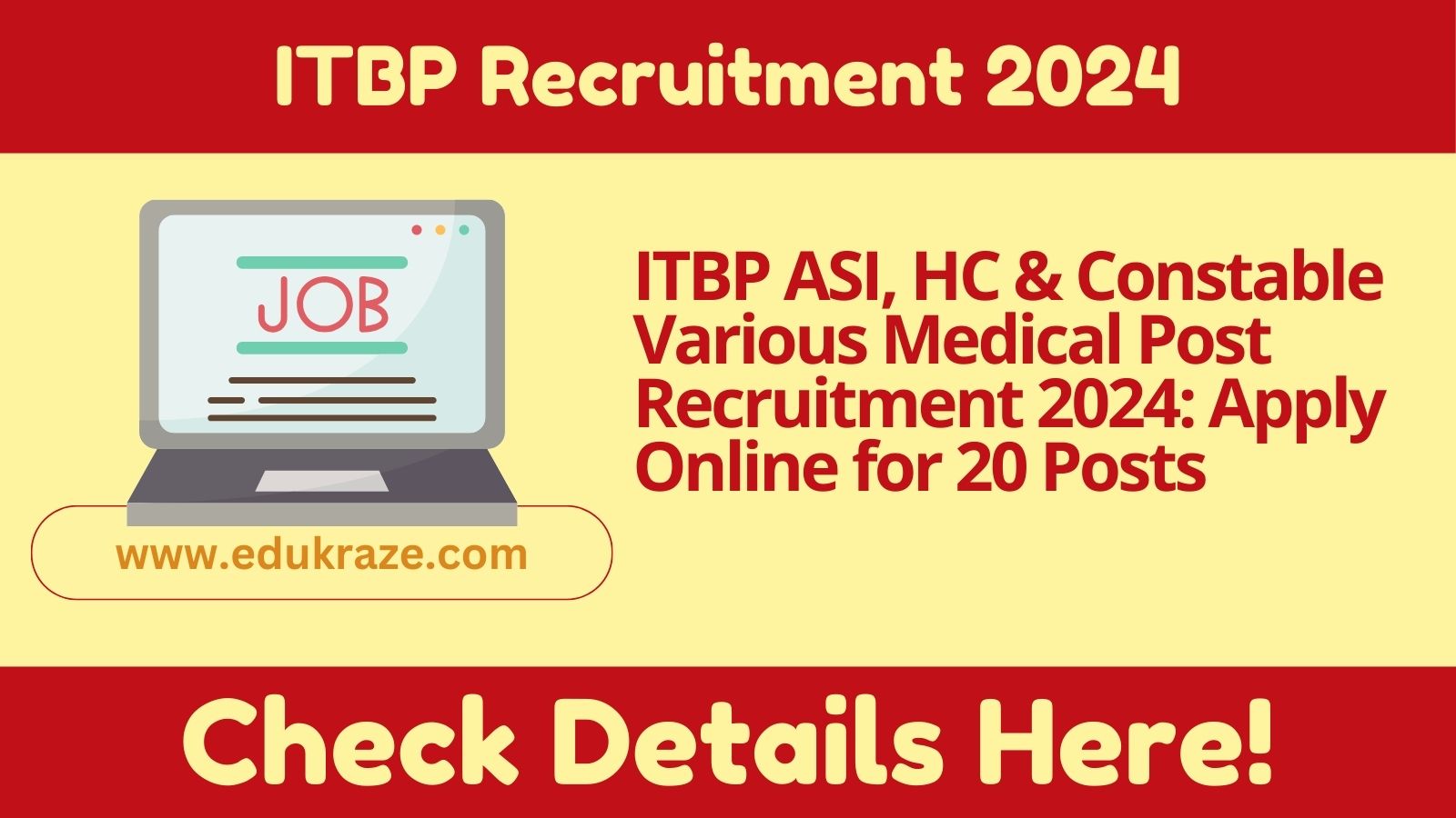 ITBP ASI, HC & Constable Various Medical Post Recruitment 2024: Apply Online for 20 Posts